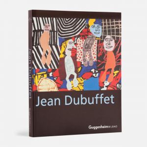 Jean Dubuffet. Huella de una aventura